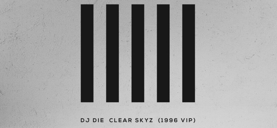 DJ Die Clear Skyz 1996 VIP